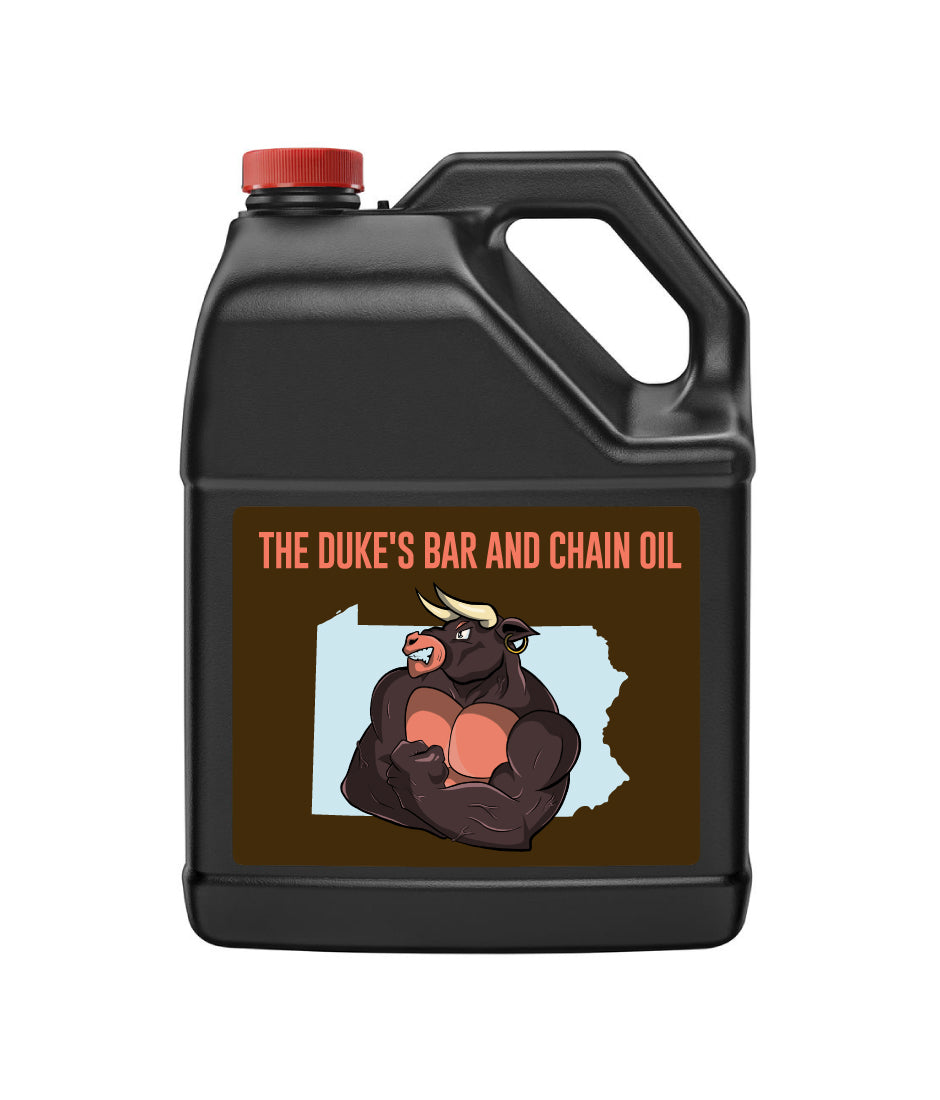 THE DUKE'S CHAINSAW BAR AND CHAIN OIL -- MADE IN PENNSYLVANIA
